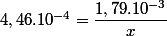 4,46.10^{-4}=\dfrac{1,79.10^{-3}}{x}